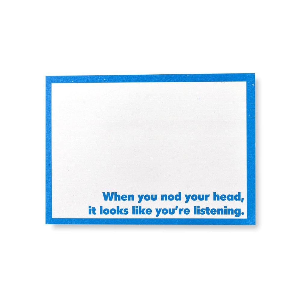 When You Nod Your Head, It Looks Like You're Listening.' Sticky Notes Gartner Studios Sticky Notes 89541